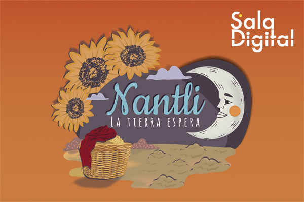 NANTLI, LA TIERRA ESPERA