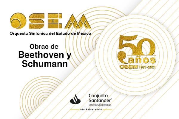 CONCIERTO DEL 50 ANIVERSARIO DE LA ORQUESTA SINFÓNICA DEL ESTADO DE MÉXICO
