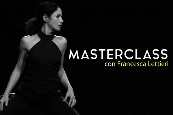 MASTER CLASS CON FRANCESCA LETTIERI