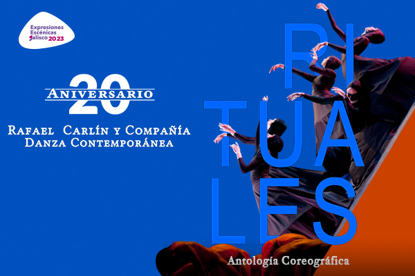 RITUALES: Antología coreográfica, 20 aniversario