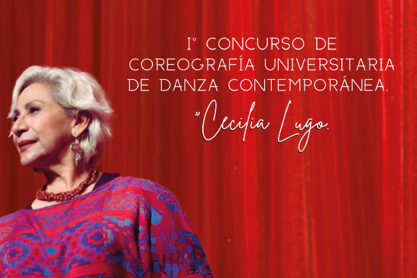 Concurso de Coreografía Universitaria de Danza Contemporánea Cecilia Lugo