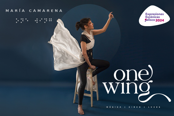 María Camarena Presenta: ONE WING