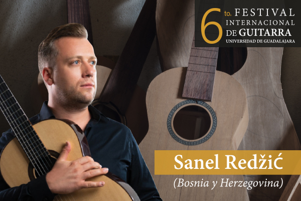 6 Festival Internacional de Guitarra: Sanel Redžić