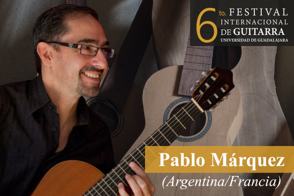 6 Festival Internacional de Guitarra Pablo Márquez