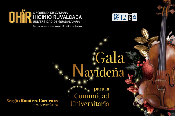 OHIR Programa 12 Gala Navideña para la Comunidad Universitaria