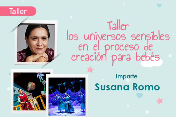 Taller “Los universos sensibles en el proceso de creación para bebés”