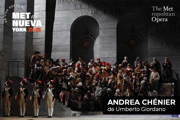 En vivo desde el MET,  Ópera Andrea Chénier