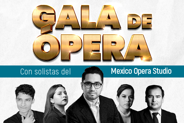 Gala de Ópera con el Mexico Opera Studio