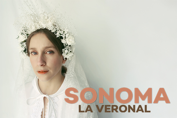 LA VERONAL PRESENTA: SONOMA