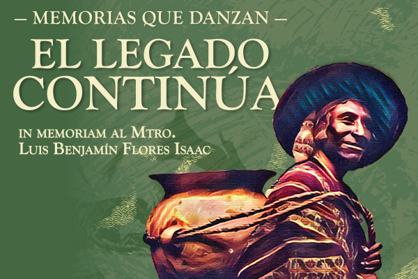 Memorias que Danzan: "El Legado Continúa”