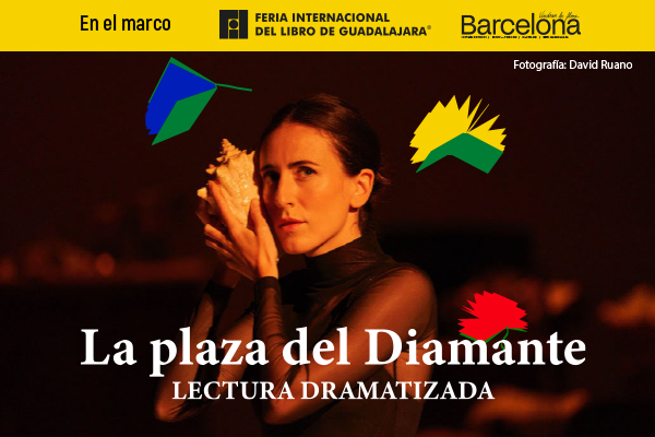 La Plaza del diamante: Lectura dramatizada