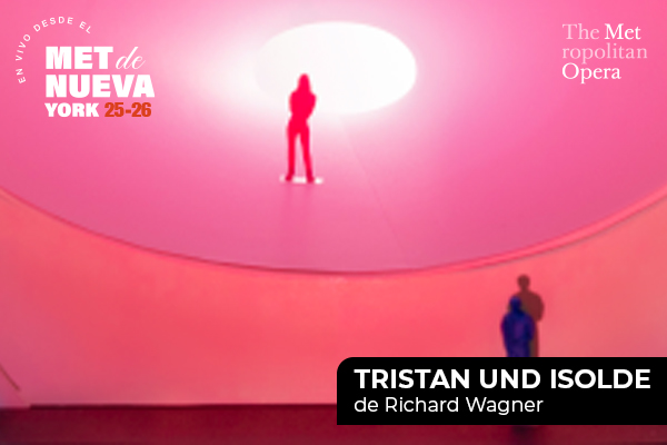 Transmisión en vivo desde el Metropolitan Opera House de NY: Tristan und Isolde