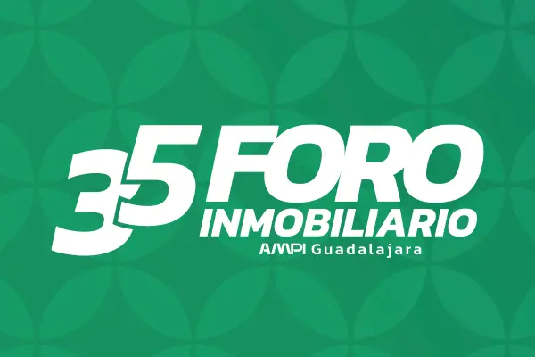 35 Foro Inmobiliario AMPI Guadalajara